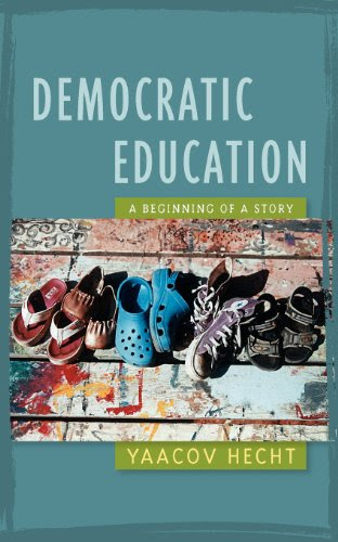 Democratic Education, by Yaacov Hecht
