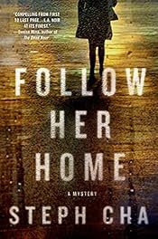 Follow Her Home Steph Cha