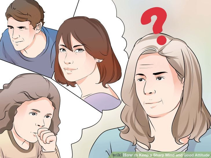 Keep a Sharp Mind and Good Attitude Step 18.jpg