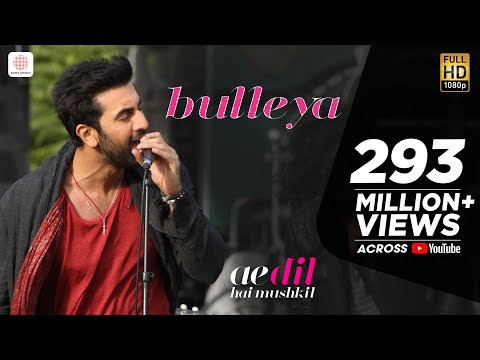 Bulleya Lyrics – Ae Dil Hai Mushkil Movie
