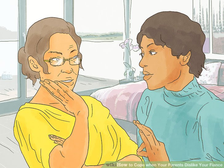 Cope when Your Parents Dislike Your Fiance Step 8.jpg
