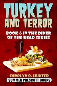 Turkey and Terror by Carolyn Q. Hunter Turkey and Terror by Carolyn Q. Hunter
