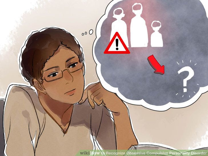 Recognize Obsessive Compulsive Personality Disorder Step 24.jpg