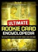 Ultimate Rookie Card Encyclopedia Premiere Edition