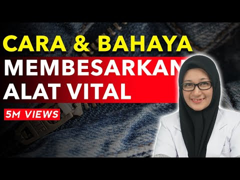 Cara dan Bahaya Membesarkan Alat Vital Pada Pria