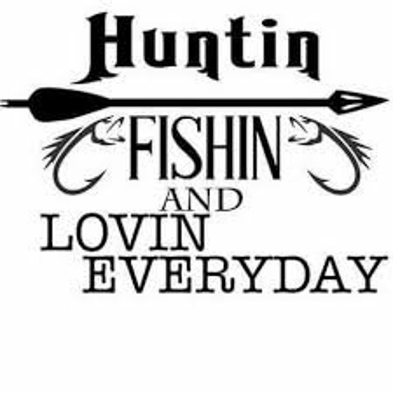 Download Free 239 Hunting Fishing Loving Everyday Svg Free SVG PNG EPS DXF File for Cricut, Silhouette and Other Machine