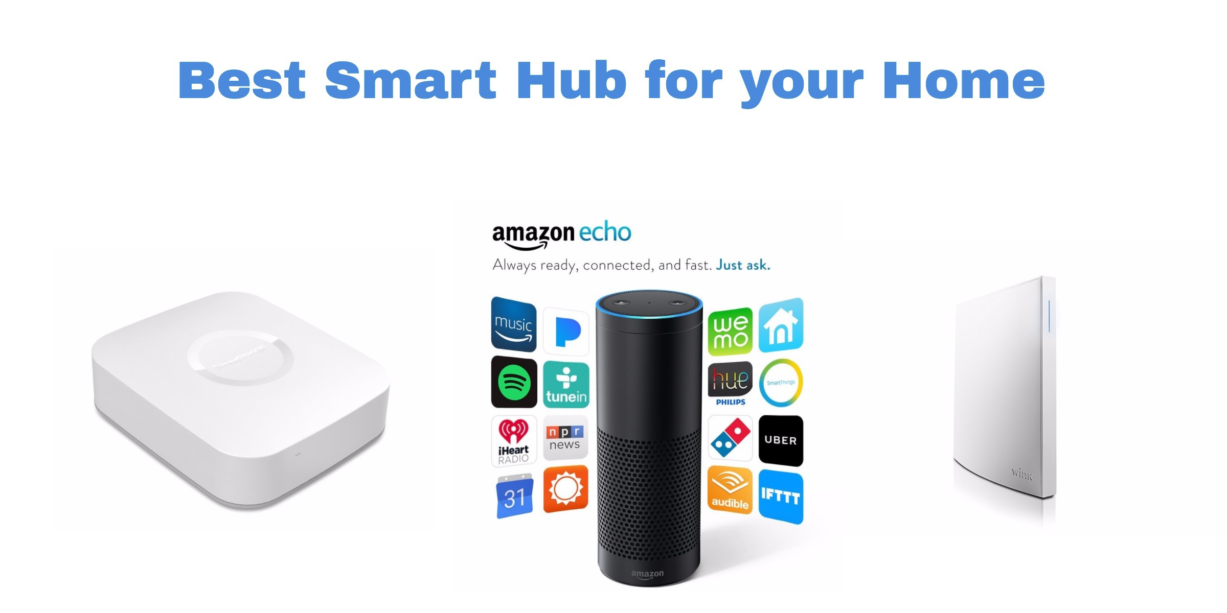 Best Smart Hub available for your smart home: 3 is free if you have an iPhone Making a Smart Home Best Smart Hub available for your smart home: 3 is free if you have an iPhone Making a Smart Home