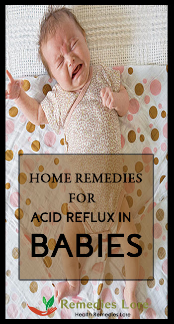 Home Remedies for Acid Reflux in Babies - Remedies Lore