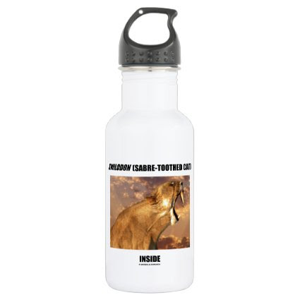Smilodon (Sabre-Toothed Cat) Inside 18oz Water Bottle