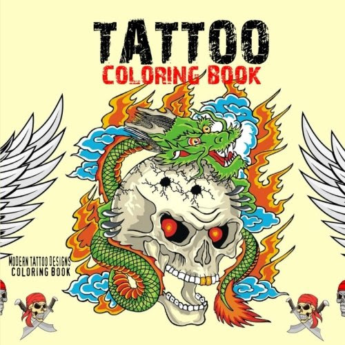 Tattoo Coloring Book: Modern Tattoo Designs Coloring Book, by Ciparum llc