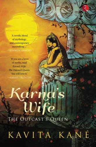 Karna's Wife: The Outcast's QueenBy Kavita Kane