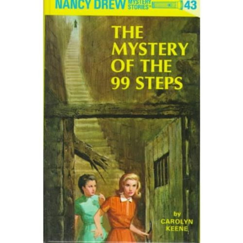 THE MYSTERY OF THE 99 STEPS: Nancy Drew Series #43, by Carolyn Keene