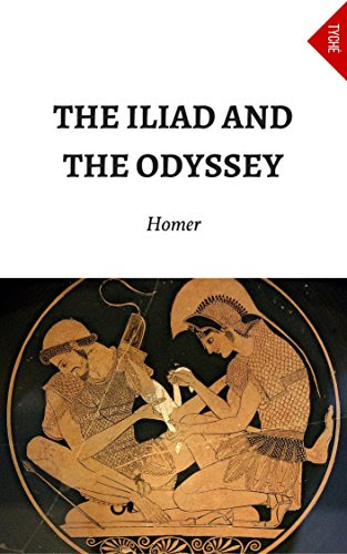 The Iliad And The OdysseyBy Homer