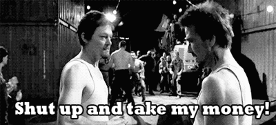 Shut Up And Take My Money Gif Wifflegif