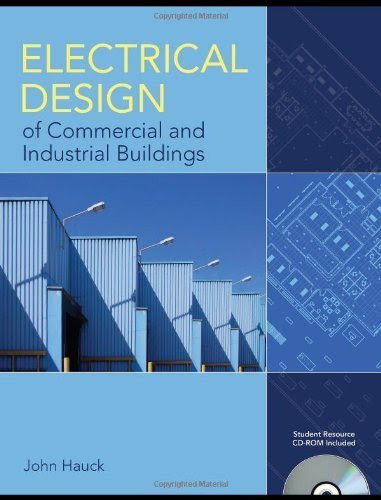 Electrical Design of Commercial and Industrial Buildings