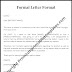 Formal Letter Structure - Business Communication: How to Write a Formal Business Letter / Such letters are written for official purposes to authorities, dignitaries, colleagues, seniors.
