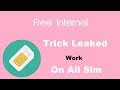 Trick Leaked|Free Internet on all sims