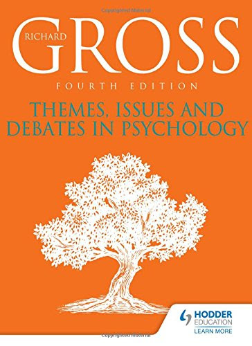 Themes, Issues & Debates in Psychology, 4th edition