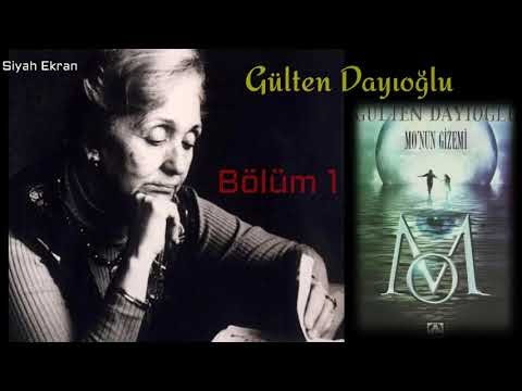 Gülten Dayıoğlu | Mo'nun Gizemi | Sesli Kitap