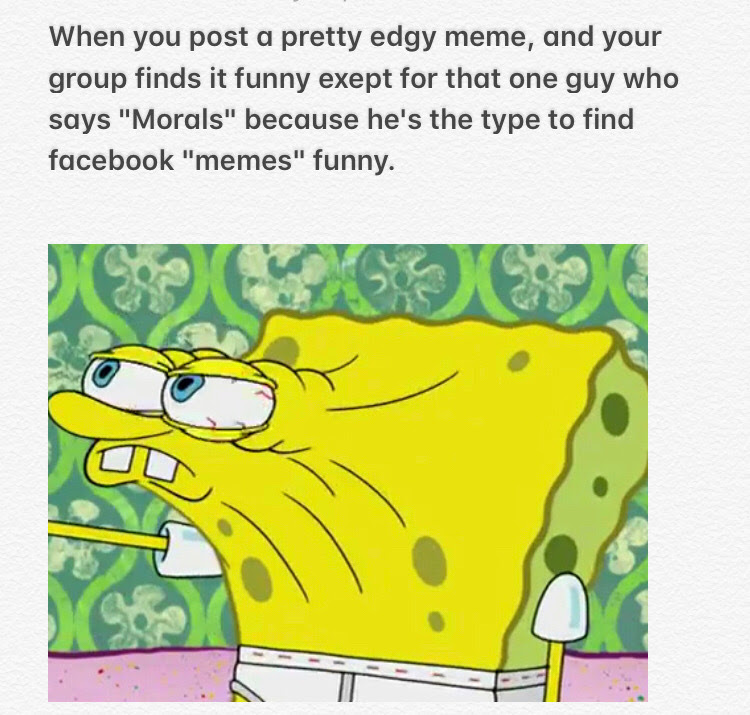 There Is Always One Meme By Earlofpants Memedroid