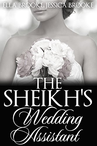 The Sheikh's Wedding AssistantBy Ella Brooke, Jessica Brooke