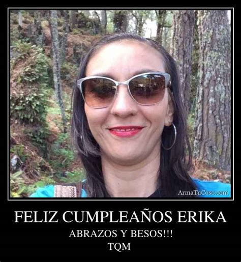 Frases Feliz Cumpleaños Erika