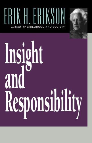 Insight and Responsibility (Norton Paperback), by Erik H. Erikson
