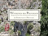 Read Windows on Provence: Musings on the Food, Wine, and Culture of the South of France English PDF