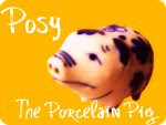Posy the Porcelain Pig
