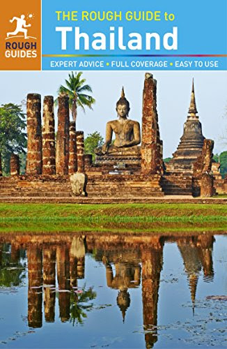 The Rough Guide to Thailand, by Rough Guides