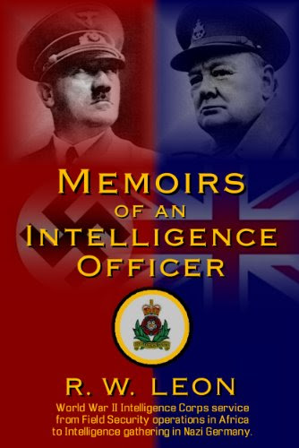Memoirs of an Intelligence Officer, by Rupert Leon