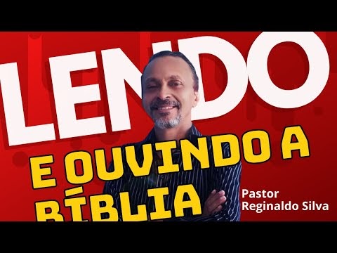 Lendo e ouvindo a bíblia (Jesus está vivo eu falei com ele hoje)
