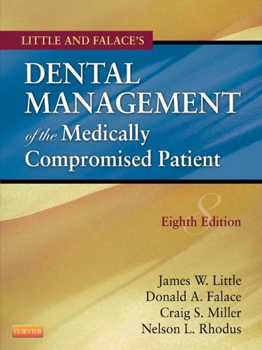 Dental Management of the Medically Compromised Patient (Little, Dental Management of the Medically Compromised Patient)