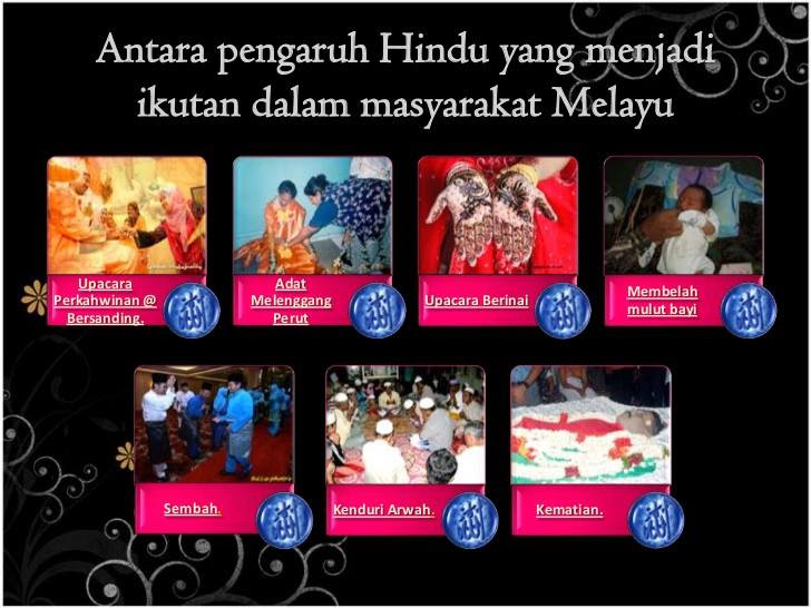 Antara Pengaruh Hindu Yang Menjadi Ikutan Dalam Masyarakat 
