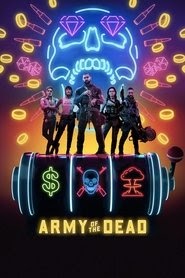 Army of the Dead 2021映画 フル字幕日本語でオンラインストリーミング