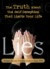LIES: The Truth About the Self-Deception that Limits Your Life
