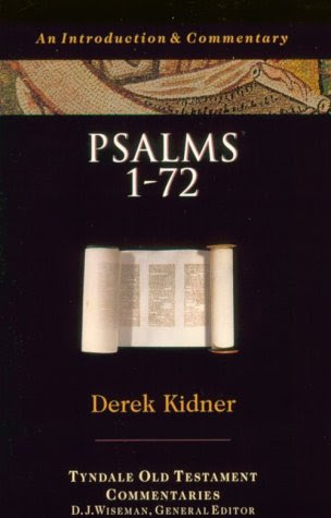 Psalms 1-72: an Introduction and Commentary, by Derek Kidner