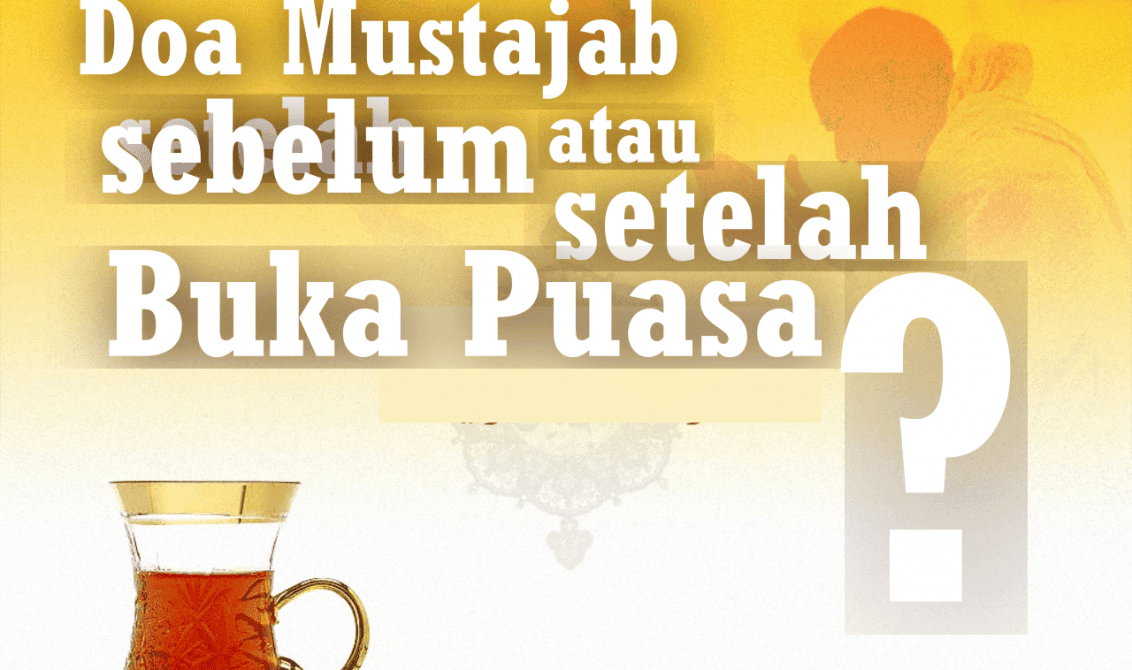 doa mustajab sebelum atau sesudah buka puasa