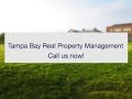 Tampa Bay Real Property Management - (973) 625-817