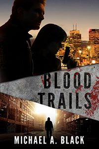 Blood Trails by Michael A. Black