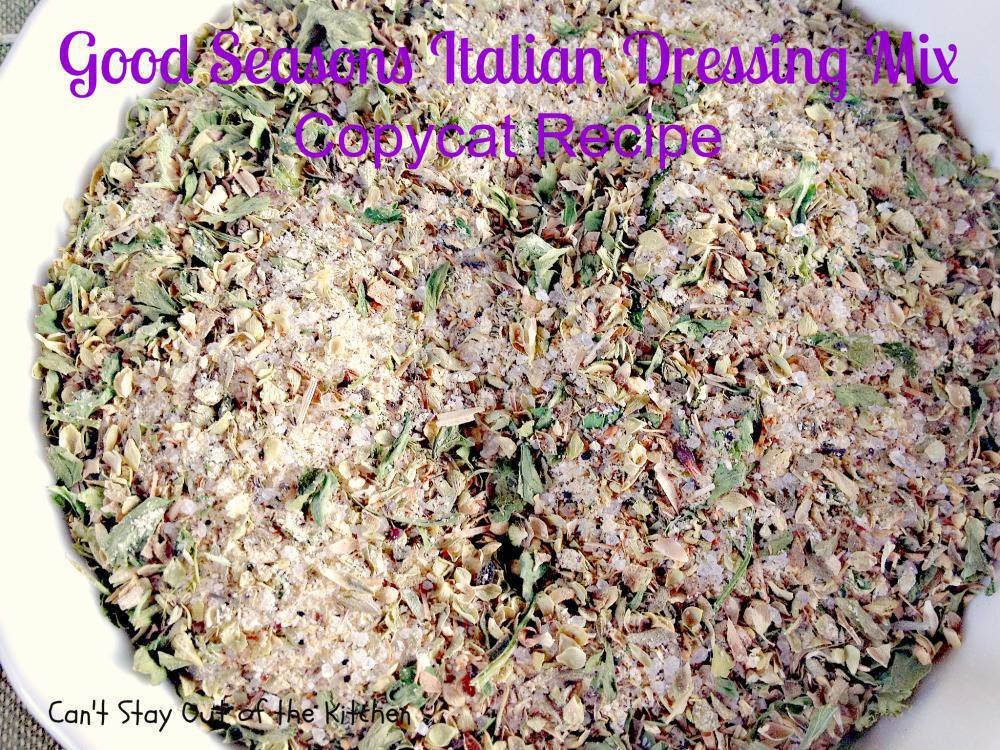 Good Seasons Italian Dressing Mix Copycat Recipe Can T Stay Out Of The Kitchen