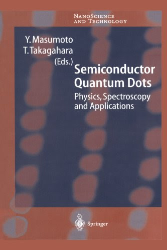 Semiconductor Quantum Dots: Physics, Spectroscopy and Applications (NanoScience and Technology)From Springer