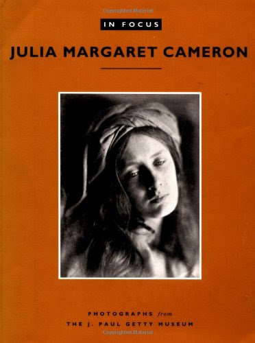 In Focus: Julia Margaret Cameron: Photographs from the J. Paul Getty Museum, by Julian Cox