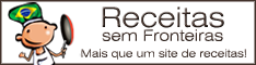 Receitas, cardápios, dicas de cozinha, e livros de receita, menus e muito mais - Receitas sem Fronteiras