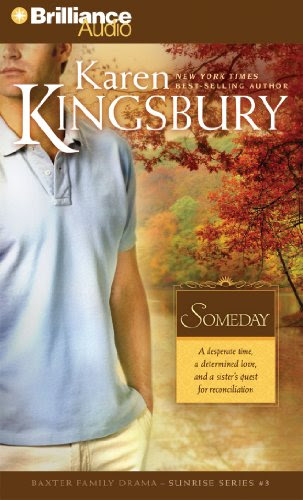 Someday (Sunrise Series), by Karen Kingsbury