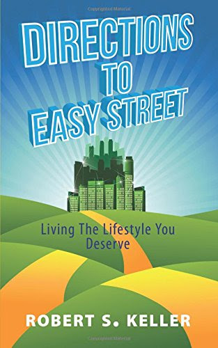Directions to Easy Street, by Robert S. Keller