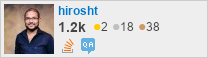 profile for hirosht on Stack Exchange, a network of free, community-driven Q&A sites