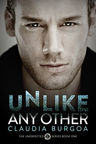 Unlike Any Other (Unexpected Book 1), by Claudia Burgoa