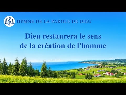 « Dieu restaurera le sens de la création de l'homme » | Le meilleur de la musique chrétienne