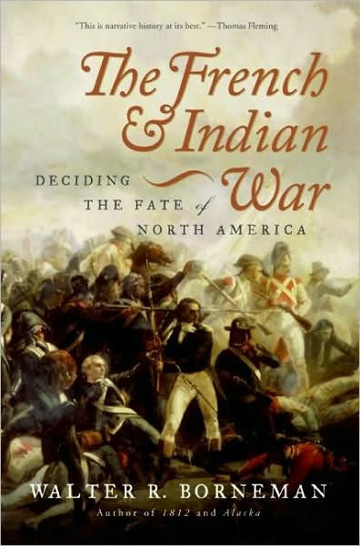The French And Indian War Deciding The Fate Of North America